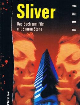 Sliver - Das Buch zum Film mit Sharon Stone. Thriller von Ira Levin - Mönchengladbach