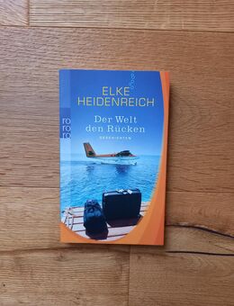 Der Welt den Rücken. Unterhaltsame Geschichten. Broschiertes TB v. 2004, Elke Heidenreich (Autorin) - Rosenheim