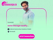Senior Manager (w/m/x) Quality - Kirchardt