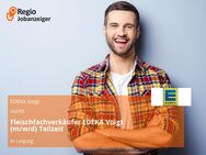 Fleischfachverkäufer EDEKA Voigt (m/w/d) Teilzeit - Leipzig