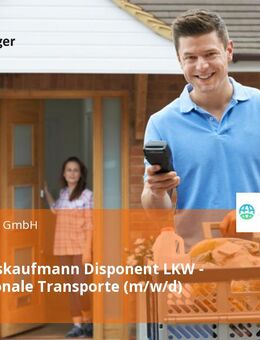 Speditionskaufmann Disponent LKW - Internationale Transporte (m/w/d) - München