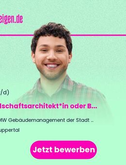 Landschaftsarchitekt*in oder Bauingenieur*in (Tief- und/oder Landschaftsbau) (m/w/d) Vollzeit / Teilzeit - Wuppertal