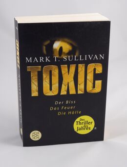 Toxic von Mark T. Sullivan - 0,75 € - Helferskirchen