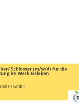 Mechatroniker/ Schlosser (m/w/d) für die Instandhaltung im Werk Eisleben - Eisleben (Lutherstadt)