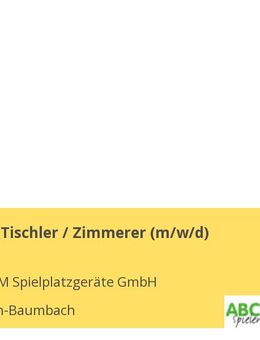 Schreiner / Tischler / Zimmerer (m/w/d) - Ransbach-Baumbach