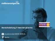 Bereichsleitung IT-Betrieb (d/w/m) - Berlin