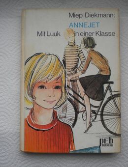 Annejet-Mit Luuk in einer Klasse,Miep Diekmann,Engelbert Verlag,1966 - Linnich