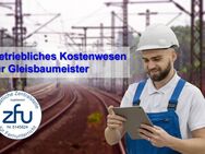 Betriebliches Kostenwesen für Gleisbaumeister (4 Monate) - Langenfeld (Rheinland)