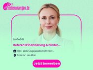 Referent Finanzierung & Fördermittelmanagement (m/w/d) - Frankfurt (Main)