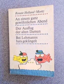 Erzählungen, von Renate Holland-Moritz, Eulenspiegel Verlag, DDR 1983 - Dresden