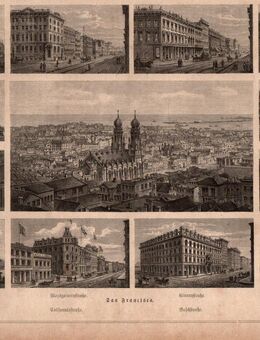 Grafik : Ansichten von San Francisco vor dem großen Erdbeben von 1906 , Blattgröße 31cm x 22cm , M400 - Görlitz