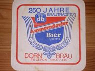 DB Dorn Bräu 250 Jahre Ammerndorfer BD Bierdeckel Coaster - Nürnberg