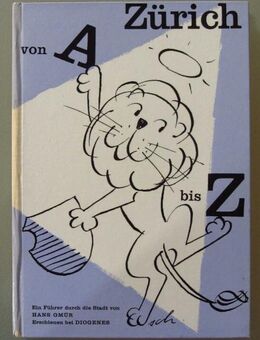 Zürich von A bis Z. Ein lückenhafter Führer durch die Stadt. (1956) - Münster