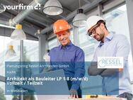 Architekt als Bauleiter LP 1-8 (m/w/d) Vollzeit / Teilzeit - Wiesbaden