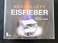 Ken Follett - Eisfieber (Hörbuch auf 6 CDs) Gelesen von Franziska Pigulla - Essen