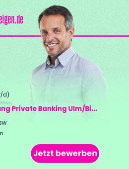 Leitung Private Banking Ulm/Biberach (m/w/d) - Ulm