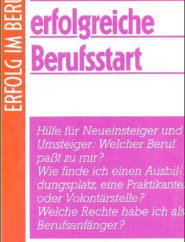 ERFOLG IM BERUF: Der erfolgreiche Berufsstart - Andernach
