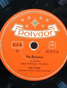 Schellack Schallplatte - Calypso / John Fonda: He Bananas + Abschied von Jamaica - Biebesheim (Rhein)