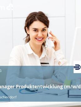 Projektmanager Produktentwicklung (m/w/d) - Langenwolschendorf