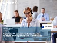 Regionaler Vertriebsmitarbeiter:In / Sales Manager (m/w/d) im Bereich Firmenfitness - Ulm