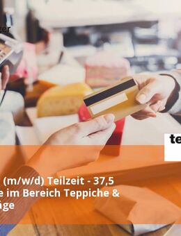 Verkäufer (m/w/d) Teilzeit - 37,5 Std/Woche im Bereich Teppiche & Bodenbeläge - Erding