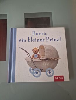 Geschenkbuch Hurra, ein kleiner Prinz! – Groh Verlag - Hamm