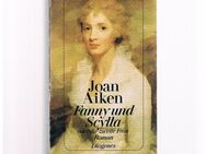 Fanny und Scylla,Joan Aiken,Diogenes Verlag,1992 - Linnich