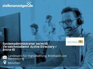 Systemadministrator (w/m/d) Verzeichnisdienst Active Directory / Entra-ID - München
