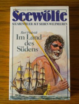 Seewölfe 18-Im Land des Südens,Burt Frederick,Moewig,1981 - Linnich