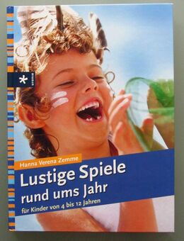 Lustige Spiele rund ums Jahr für Kinder von 4 bis 12 Jahren - Münster