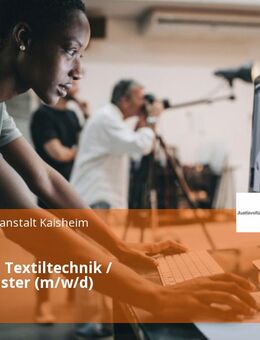 Meister in Textiltechnik / Webermeister (m/w/d) - Kaisheim