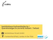 Sanitätshaus-Fachverkäufer/in / Quereinsteiger/in (m/w/d) Vollzeit / Teilzeit - Frankenthal (Pfalz)