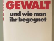 Salewski/Lanz: Die neue Gewalt und wie man ihr begegnet (1978). - Münster