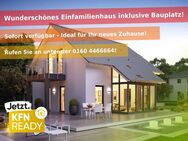 EXKLUSIV LETZTER BAUPLATZ! Wunderschönes schlüsselfertiges EFH sucht Baufamilie! - Ranstadt
