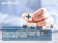 Pflegefachkraft (m/w/d) - für Menschen mit Demenz / gerontopsychiatrische Fachkraft (m/w/d) Vollzeit / Teilzeit - Erding