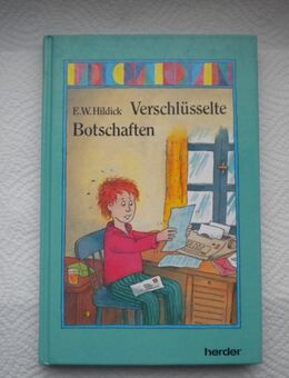 Verschlüsselte Botschaften,E.W.Hildick,Herder Verlag,1992 - Linnich