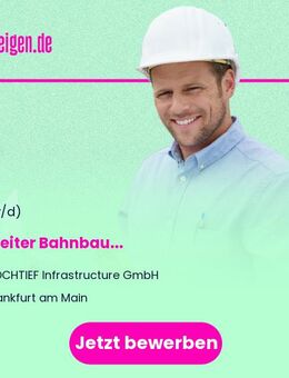 Bauleiter (m/w/d) Bahnbau - Frankfurt (Main)