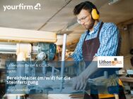 Bereichsleiter (m/w/d) für die Steinfertigung - Grabowhöfe