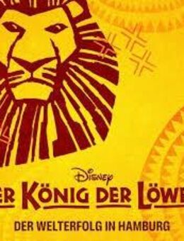 4 Tickets für König der Löwen 02.08.2025 - Essen