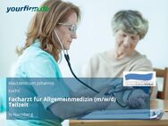 Facharzt für Allgemeinmedizin (m/w/d) Teilzeit - Nürnberg