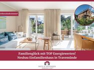 Familienglück mit TOP Energiewerten! Neubau Einfamilienhaus in Travemünde! - Lübeck