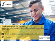 Werkstattleiter im Bereich Automatisierungstechnik / Energieelektroniker (m/w/d) - Dresden