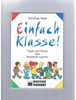 Einfach Klasse ! Dorothee Raab,Carlsen Verlag - Linnich