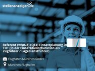 Referent (w/m/d) (QE3) Einsatzplanung im TD+ (in der Einsatzdienstfunktion als Zugführer / Lagedienstführer) - Freising Zentrum