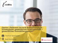(Senior-) Referent (m/w/d) Bonitätsanalyse - Schwerpunkt gewerbliches Kreditgeschäft / gewerbliches Immobiliengeschäft - Bad Homburg (Höhe)