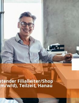 Stellvertretender Filialleiter/Shop Manager (m/w/d), Teilzeit, Hanau - Hanau (Brüder-Grimm-Stadt)