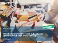 Mitarbeiter (m/w/d) Vertrieb Außendienst – Schwerpunkt: Baden-Württemberg - Stuttgart