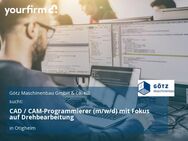 CAD / CAM-Programmierer (m/w/d) mit Fokus auf Drehbearbeitung - Ötigheim