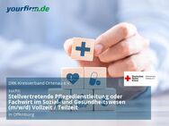 Stellvertretende Pflegedienstleitung oder Fachwirt im Sozial- und Gesundheitswesen (m/w/d) Vollzeit / Teilzeit - Offenburg