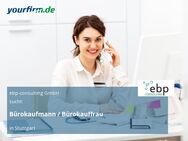 Bürokaufmann / Bürokauffrau - Stuttgart